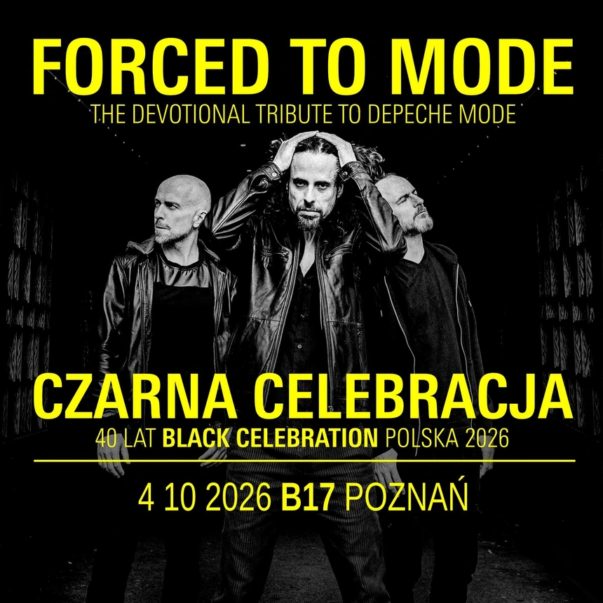 Forced to Mode | 04.10.2026 | B17 Poznań