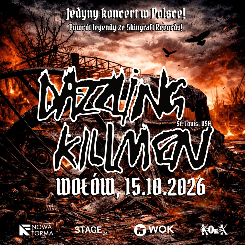 DAZZLING KILLMEN – NOWA FORMA – 15.10.2026 – WOŁÓW