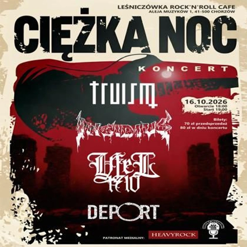 CIĘŻKA NOC | Truism, Insidius, Yfel 1710, Deport