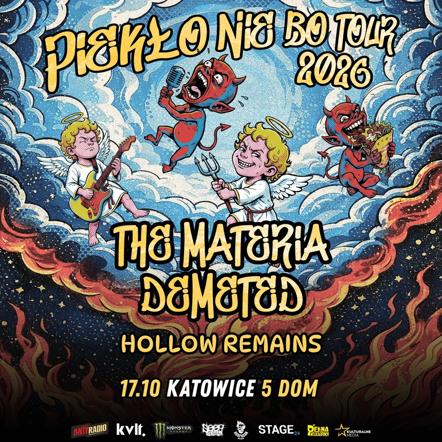 THE MATERIA x DEMETED – | KATOWICE + HOLLOW REMAINS