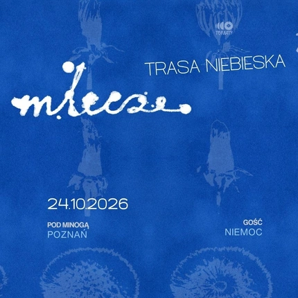 MLECZE - TRASA NIEBIESKA - Poznań - gość: Niemoc