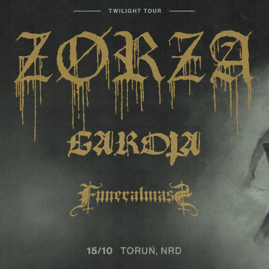 ZØRZA • GAROTA • FUNERAL MASS | 15.10.2026 | Toruń – NRD