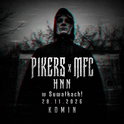 PIKERS x MFC x HNN // SUWAŁKI