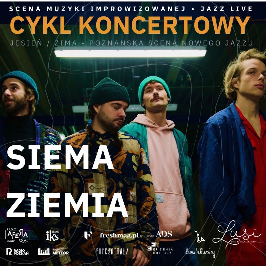 SIEMA ZIEMIA – koncert w LUSI