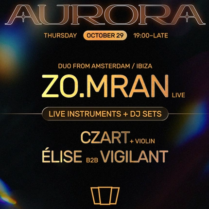 SMOLNA TRIBE pres. AURORA: ZO.MRAN | Live music & DJ sets 