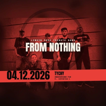 FROM NOTHING - LINKIN PARK TRIBUTE BAND