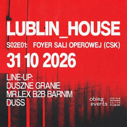 LUBLIN_HOUSE S02E01: Foyer Sali Operowej (CSK)