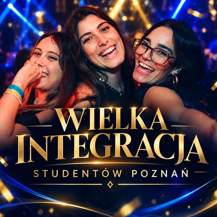 WIELKA INTEGRACJA STUDENTÓW! POZNAŃ- OTRZĘSINY!