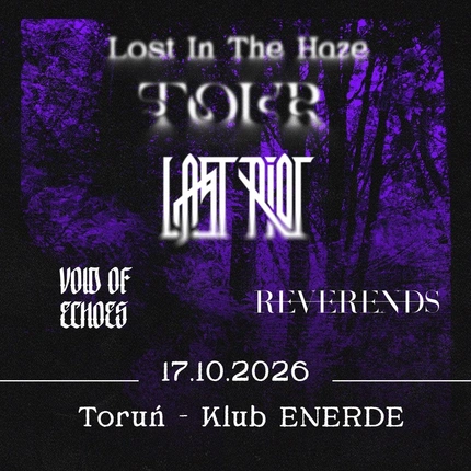 Lost In The Haze TOUR 2026 - Toruń