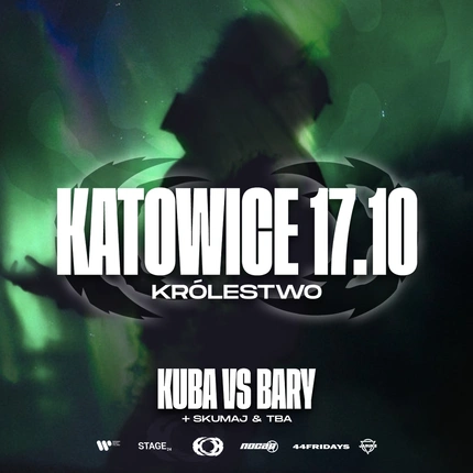 KUBA VS. BARY x SKUMAJ & MACIAS, MŁODY GIET, HOUSTON, SOULARD