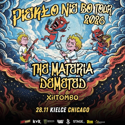 THE MATERIA x DEMETED - PIEKŁO NIE BO TOUR | KIELCE + XITOMBO