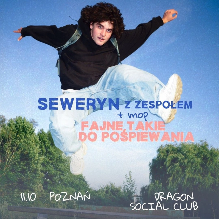 ✷ Seweryn z zespołem ✷ FAJNE TAKIE, DO POŚPIEWANIA ✷ POZNAŃ ✷