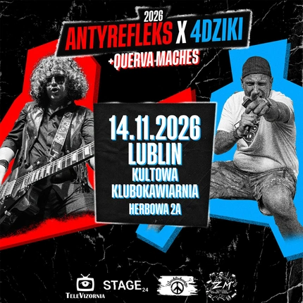 AntyRefleks i 4dziki + Querva Maches - Lublin