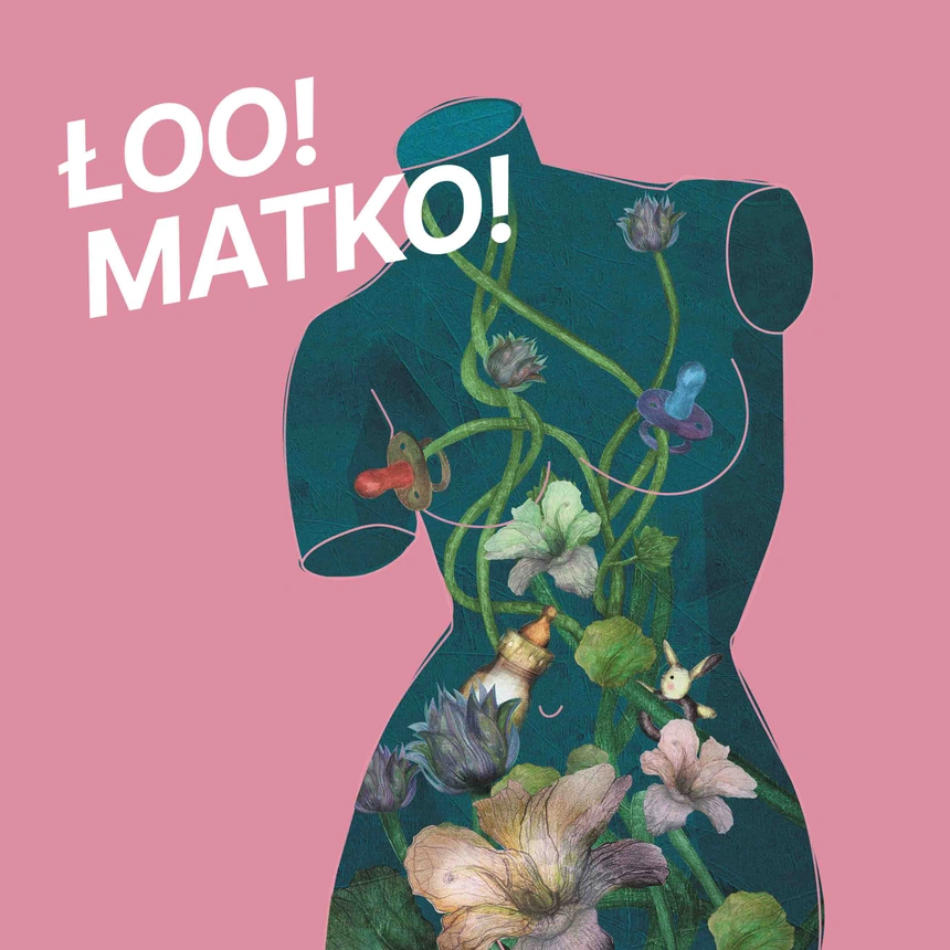 „ŁOO! Matko!” – B. Prądzyńska / M. Banachowicz / K. Rybarczyk
