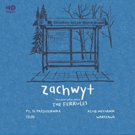 Zachwyt + The Ferrules • Warszawa • 16.10.  •