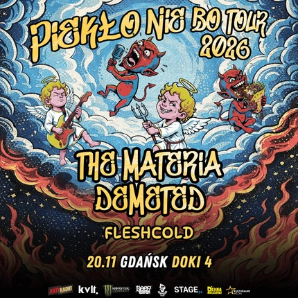 THE MATERIA x DEMETED - PIEKŁO NIE BO TOUR | GDAŃSK + FLESHCOLD