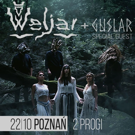 Weljar + Guslar | Poznań, 2 progi | 22/10/2026