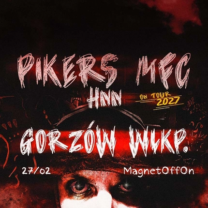 PIKERS x MFC x HNN // GORZÓW WLKP.