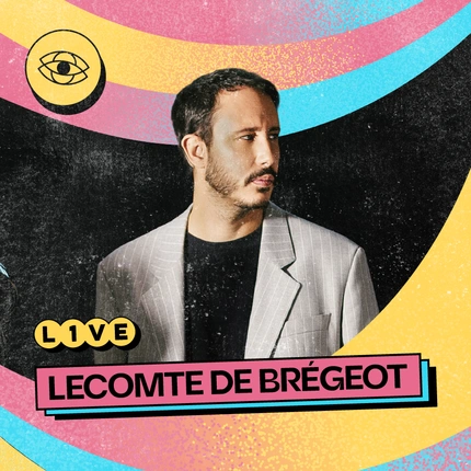 L!VE: Lecomte de Brégeot