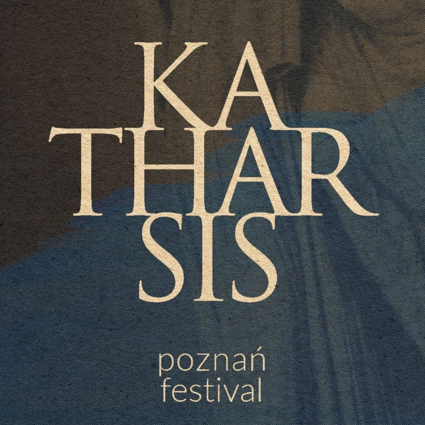 Poznań Katharsis Festival 2026