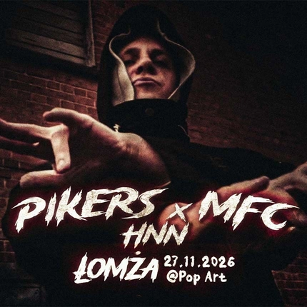 PIKERS x MFC x HNN // ŁOMŻA