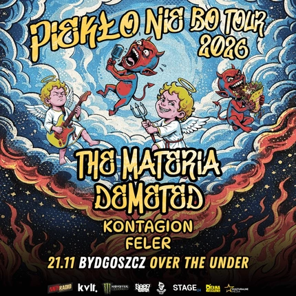 THE MATERIA x DEMETED | BYDGOSZCZ + KONTAGION x FELER